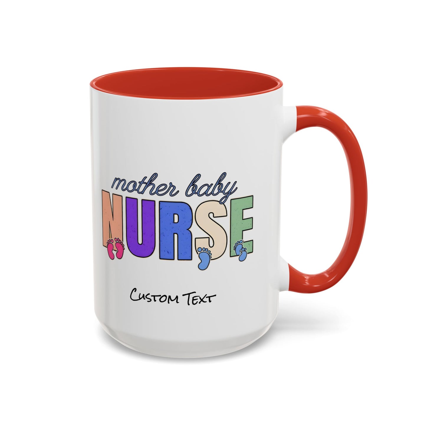 Mother Baby Nurse Coffee Mug, Nurse Practitioner Gift, Labor and Delivery Mug, Delivery Nurse Coffee, Postpartum Gift