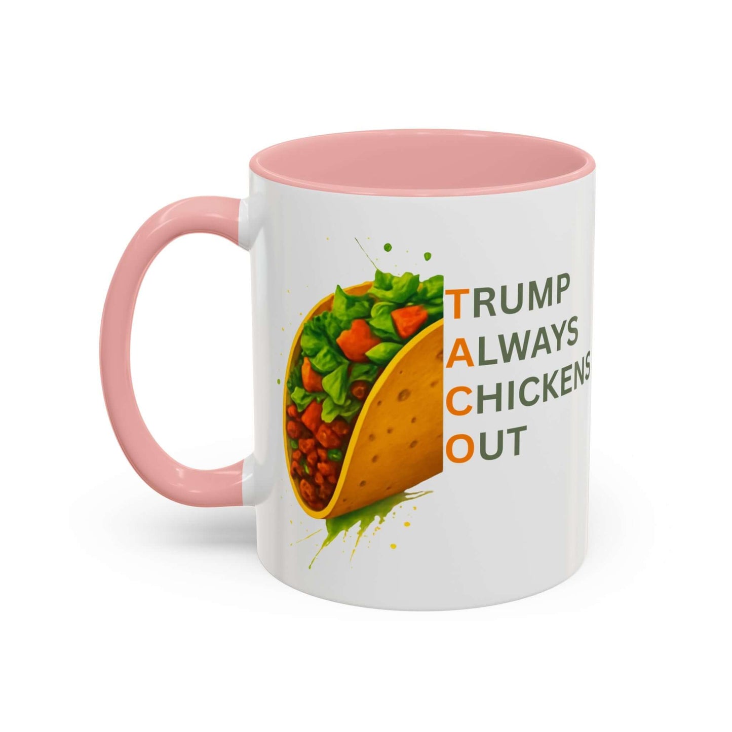 Trump Always Chickens Out TACO Mug, Subtle Anti Trump, Democrat Gift Mug, Funny Liberal Gift, Political Mug