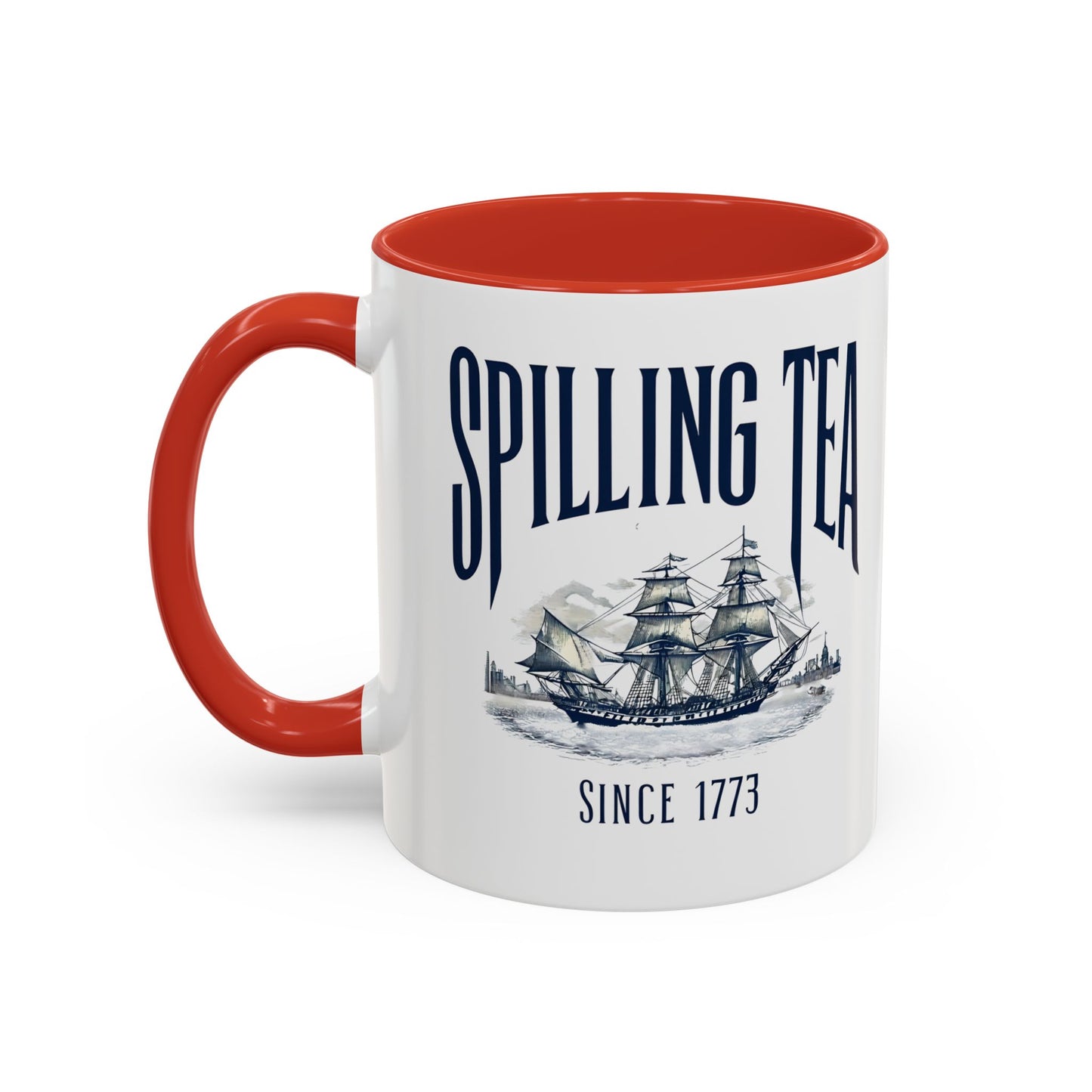 Spilling Tea Since 1773 Coffee Mug, Patriotic Coffee Mug, Funny Patriot Gift, American Freedom, Memorial Day