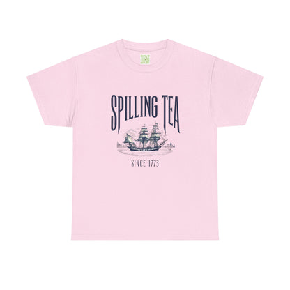 Spilling Tea Unisex Heavy Cotton Tee, Boston Tea Party Since 1773, Funny Patriot Shirt, History Gifts, Patriotic Shirt