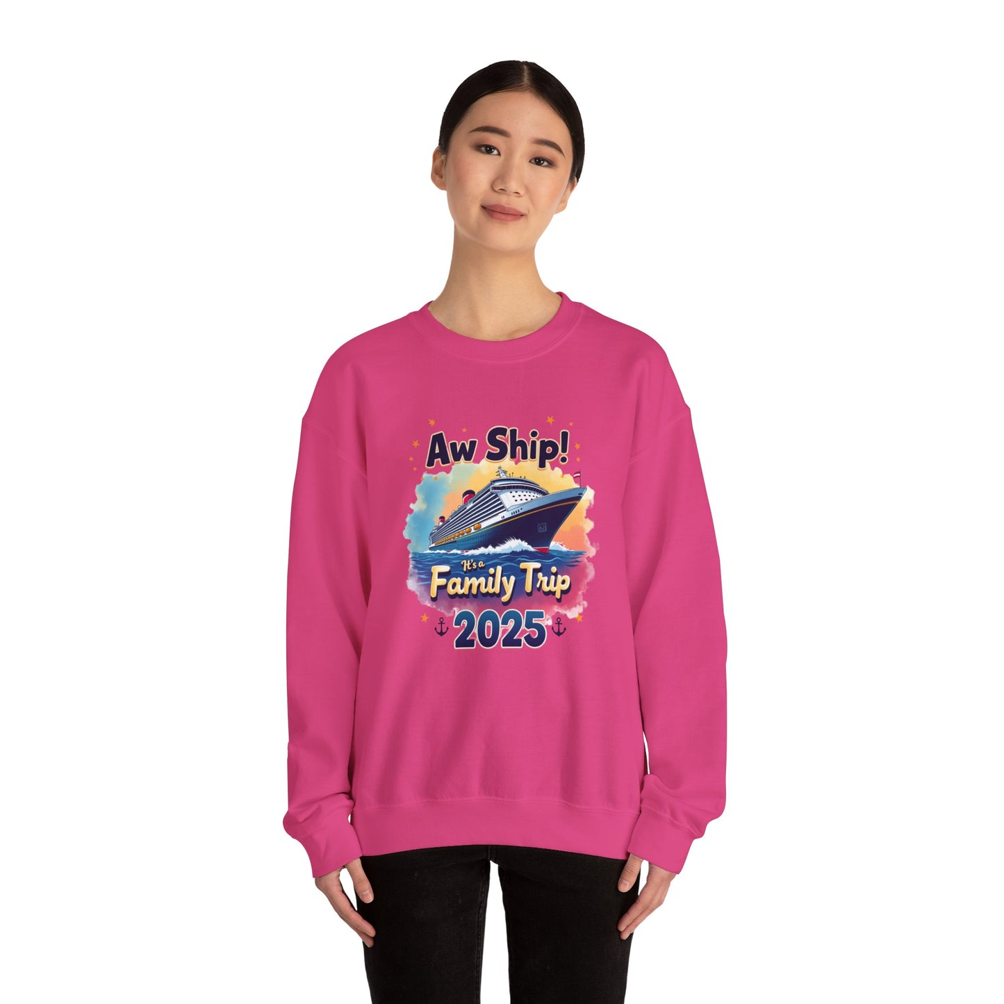 Aw Ship! Family Trip 2025 Unisex Crewneck Sweatshirt, Cruise