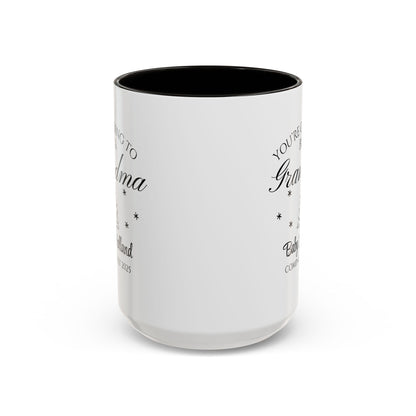 You’re Going to Be a Grandma Mug, Pregnancy Announcement Coffee Cup, New Grandma Gift, Baby Reveal Mug for Grandparents, 2025 Baby Announcement
