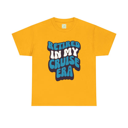 Retired in My Cruise Era Unisex Tee, Retirement Cruise Shirt, Travel Merch, Cruise Vibes Tee, Vacation Tshirt