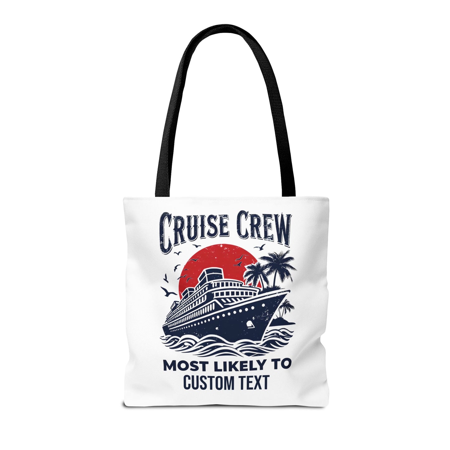 Cruise Crew Tote Bag, Most Likely To Design, Personalized Cruise Gift, Vacation Tote Bag, Family Cruise 2025, Friends Vacation