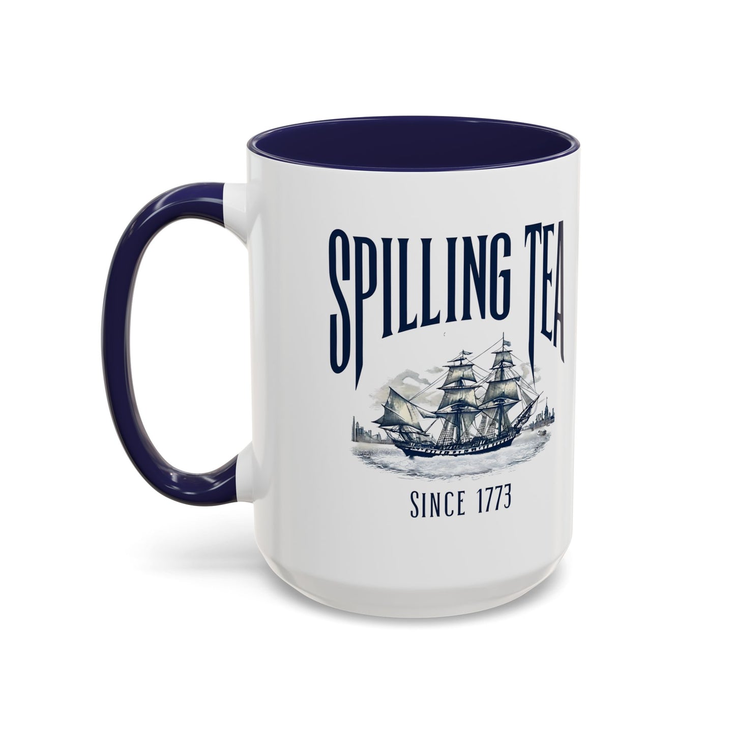 Spilling Tea Since 1773 Coffee Mug, Patriotic Coffee Mug, Funny Patriot Gift, American Freedom, Memorial Day