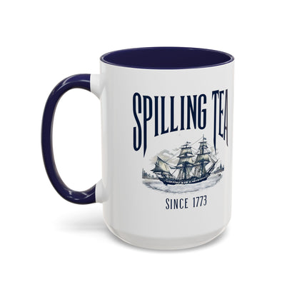 Spilling Tea Since 1773 Coffee Mug, Patriotic Coffee Mug, Funny Patriot Gift, American Freedom, Memorial Day