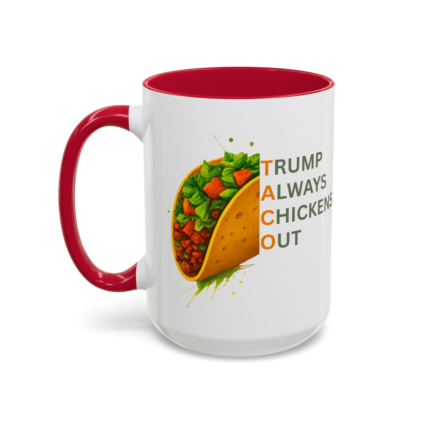 Trump Always Chickens Out TACO Mug, Subtle Anti Trump, Democrat Gift Mug, Funny Liberal Gift, Political Mug