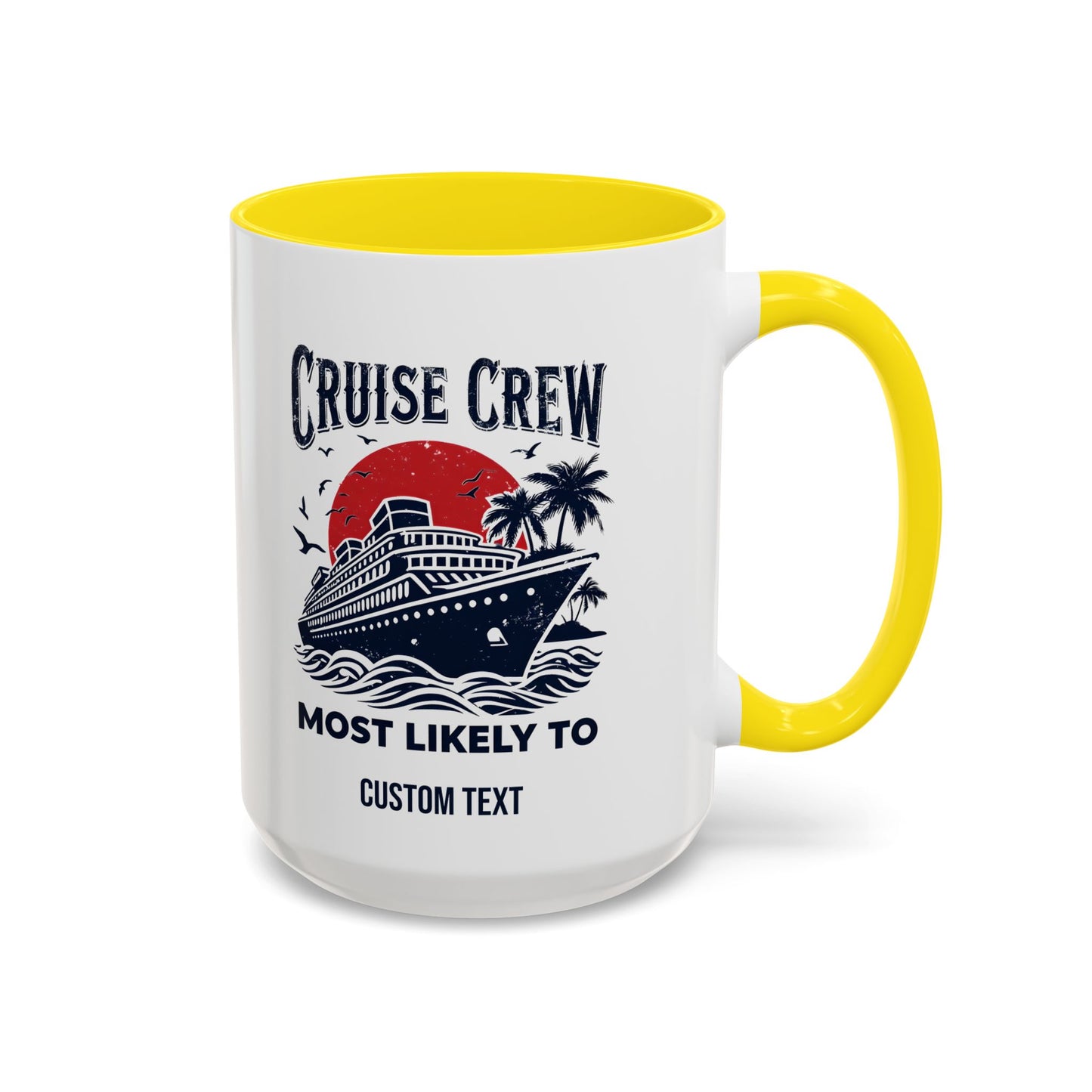 Cruise Crew Most Likely To Coffee Mug, Ship Mug, Birthday Cruise, Cruise Squad, Most Likely, Family Cruise 2025