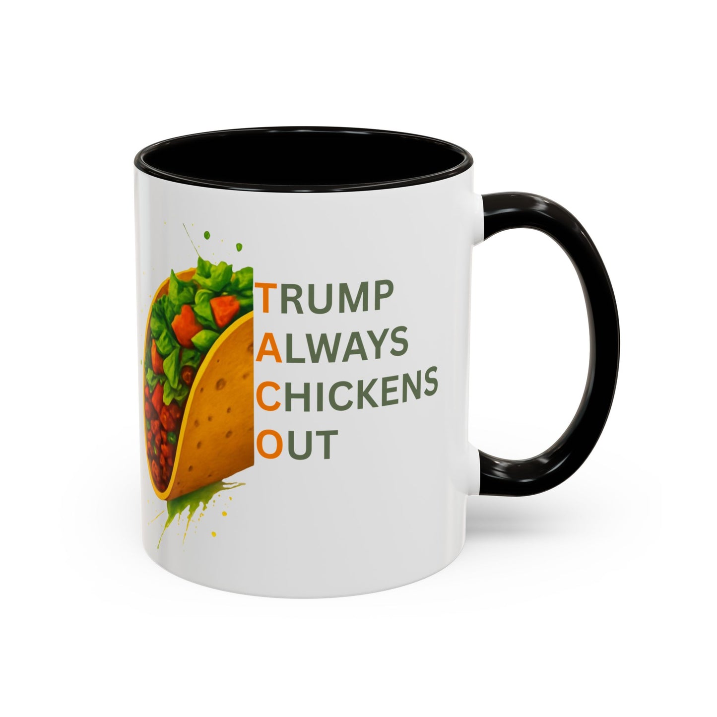 Trump Always Chickens Out TACO Mug, Subtle Anti Trump, Democrat Gift Mug, Funny Liberal Gift, Political Mug