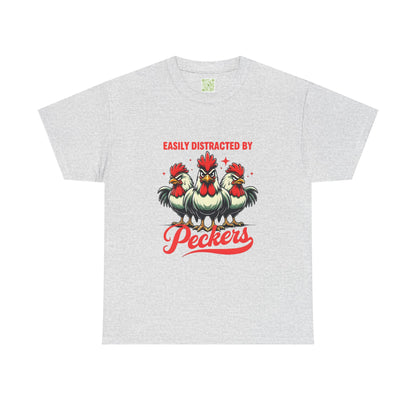 Easily Distracted By Peckers T-Shirt  | Naughty Tee Vibes & Dirty Joke Fun