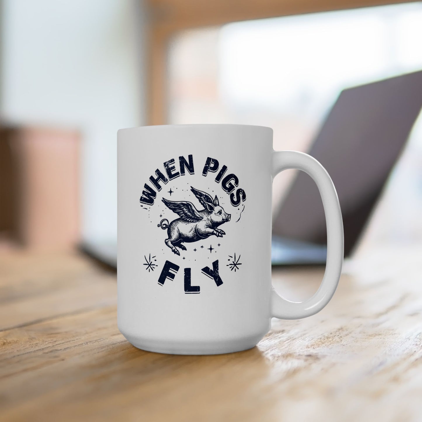 When Pigs Fly Mug, Flying Pig Mug, Pigs With Wings, Pig Lover Gift, Cute Flying Pig Mug, Piglet Present, 11oz and 15oz