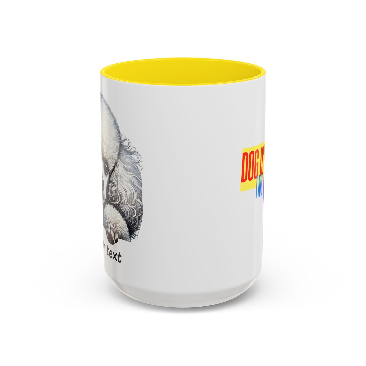 Funny Dog Lover Poodle Accent Mug - "Dog is Friendly, I am Not"