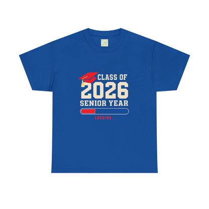Class of 2026 Senior Year Loading Tee, High School Senior Shirt, Senior Class Shirt, Graduation Shirt, Senior Gift