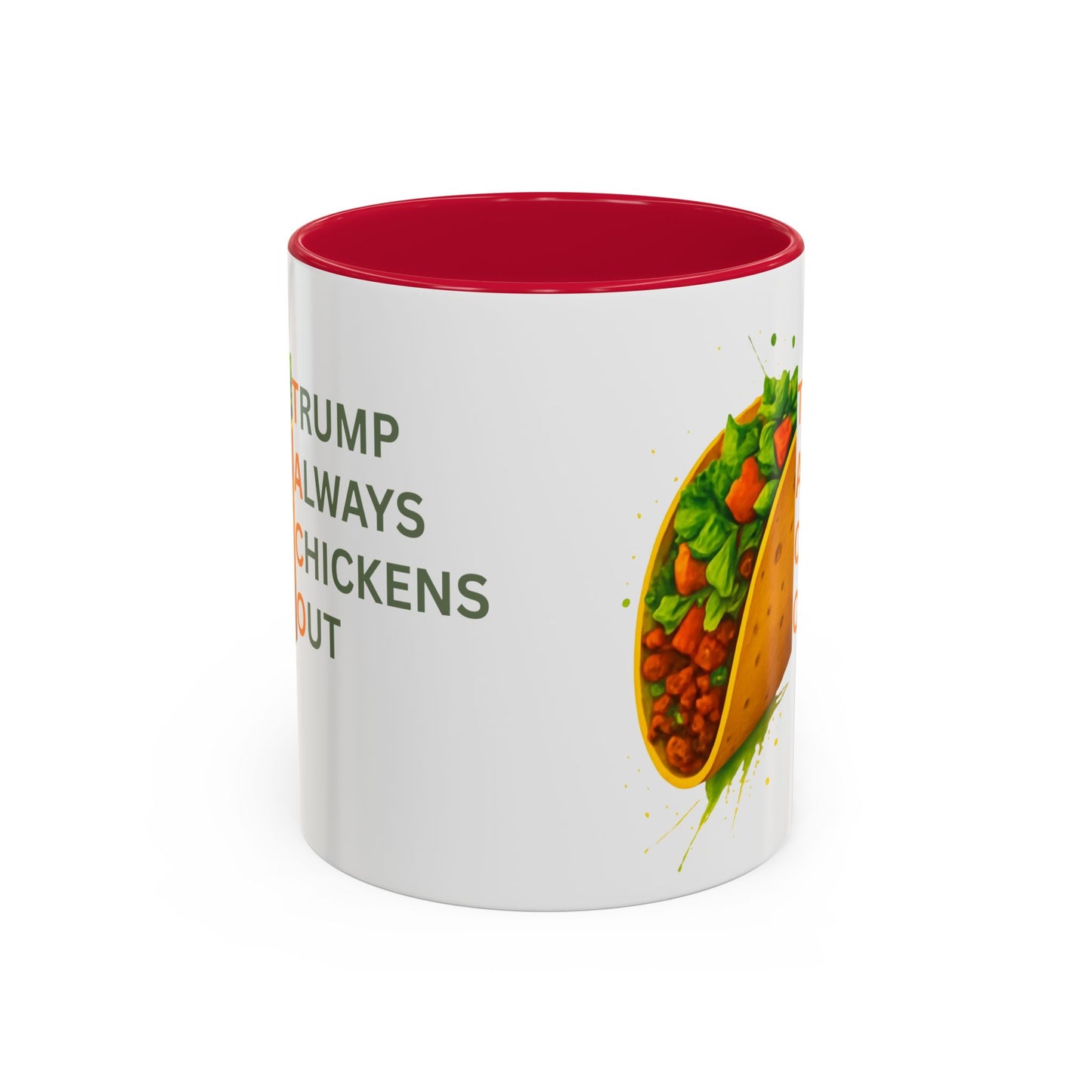 Trump Always Chickens Out TACO Mug, Subtle Anti Trump, Democrat Gift Mug, Funny Liberal Gift, Political Mug