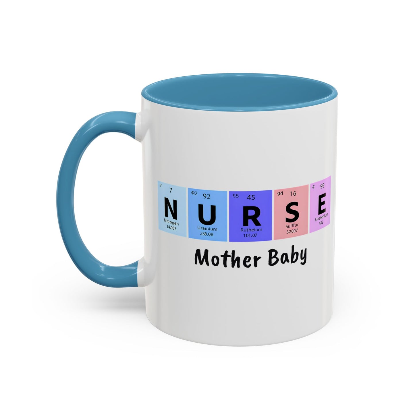 Nurse Mother Baby Coffee Mug, Nurse Practitioner Gift, Labor Delivery Nurse, Postpartum Nurse, Nursery Nurse Mug