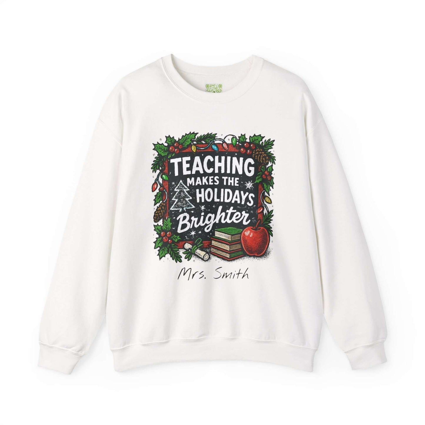 Personalized gray holiday sweatshirt with 'Teaching Makes the Holidays Brighter' design and custom name option.