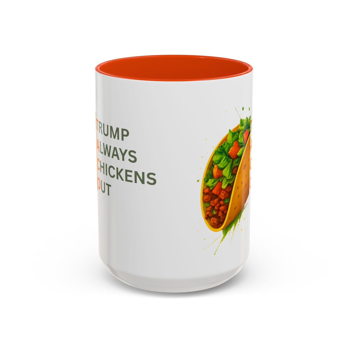 Trump Always Chickens Out TACO Mug, Subtle Anti Trump, Democrat Gift Mug, Funny Liberal Gift, Political Mug