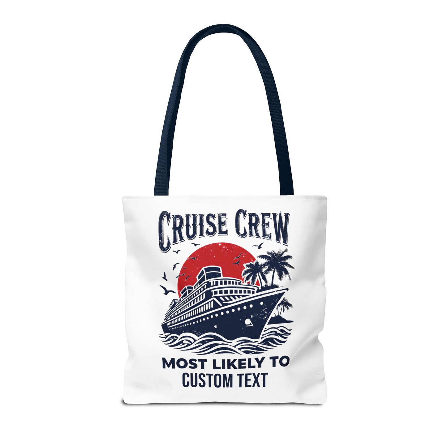 Cruise Crew Tote Bag, Most Likely To Design, Personalized Cruise Gift, Vacation Tote Bag, Family Cruise 2025, Friends Vacation