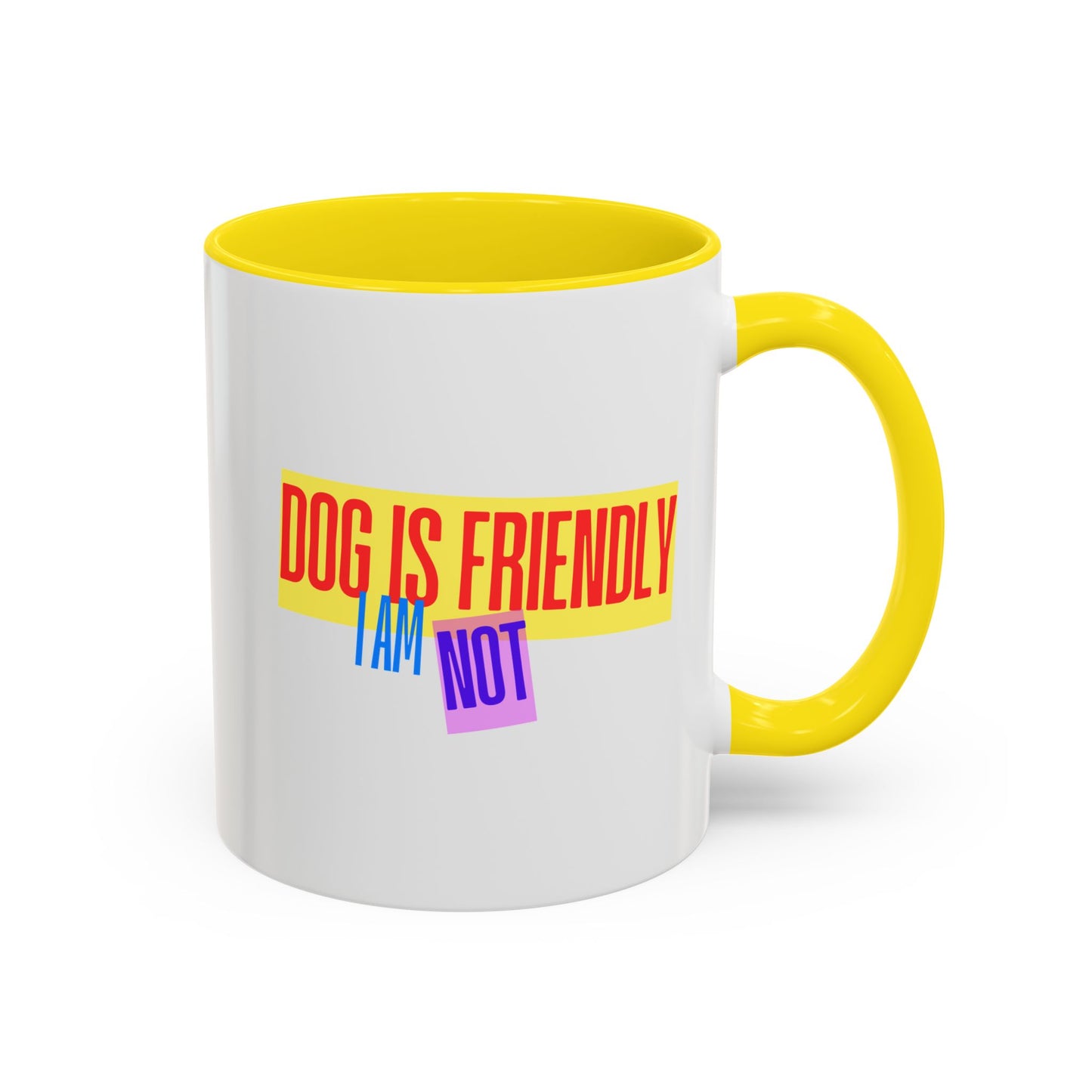 Funny Dog Lover French Bulldog Accent Mug - "Dog is Friendly, I am Not"