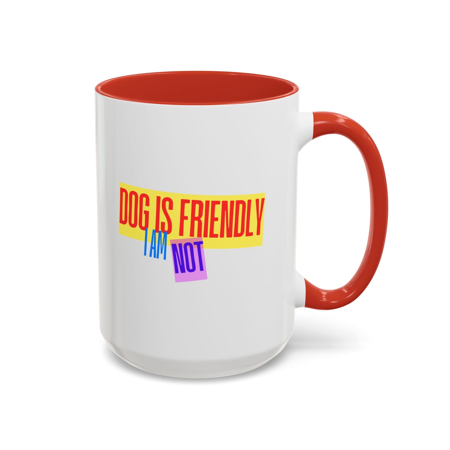 Funny Dog Lover Poodle Accent Mug - "Dog is Friendly, I am Not"