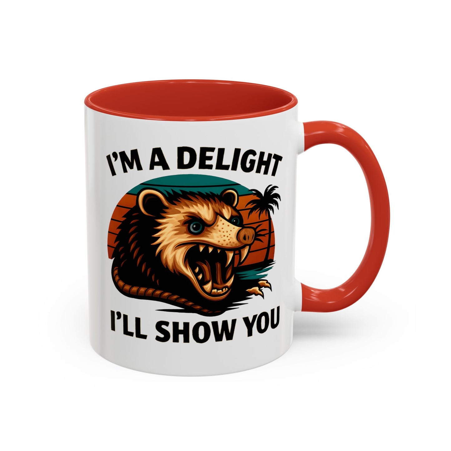 Opossum I Am A Delight Mug, Angry Opossum Mug, Funny Graphic Mug, Opossum Lover Gift, Inappropriate Coffee Mug