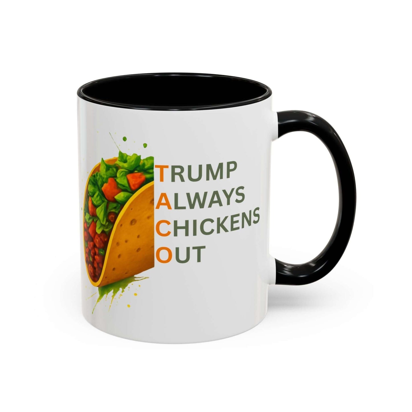 Trump Always Chickens Out TACO Mug, Subtle Anti Trump, Democrat Gift Mug, Funny Liberal Gift, Political Mug