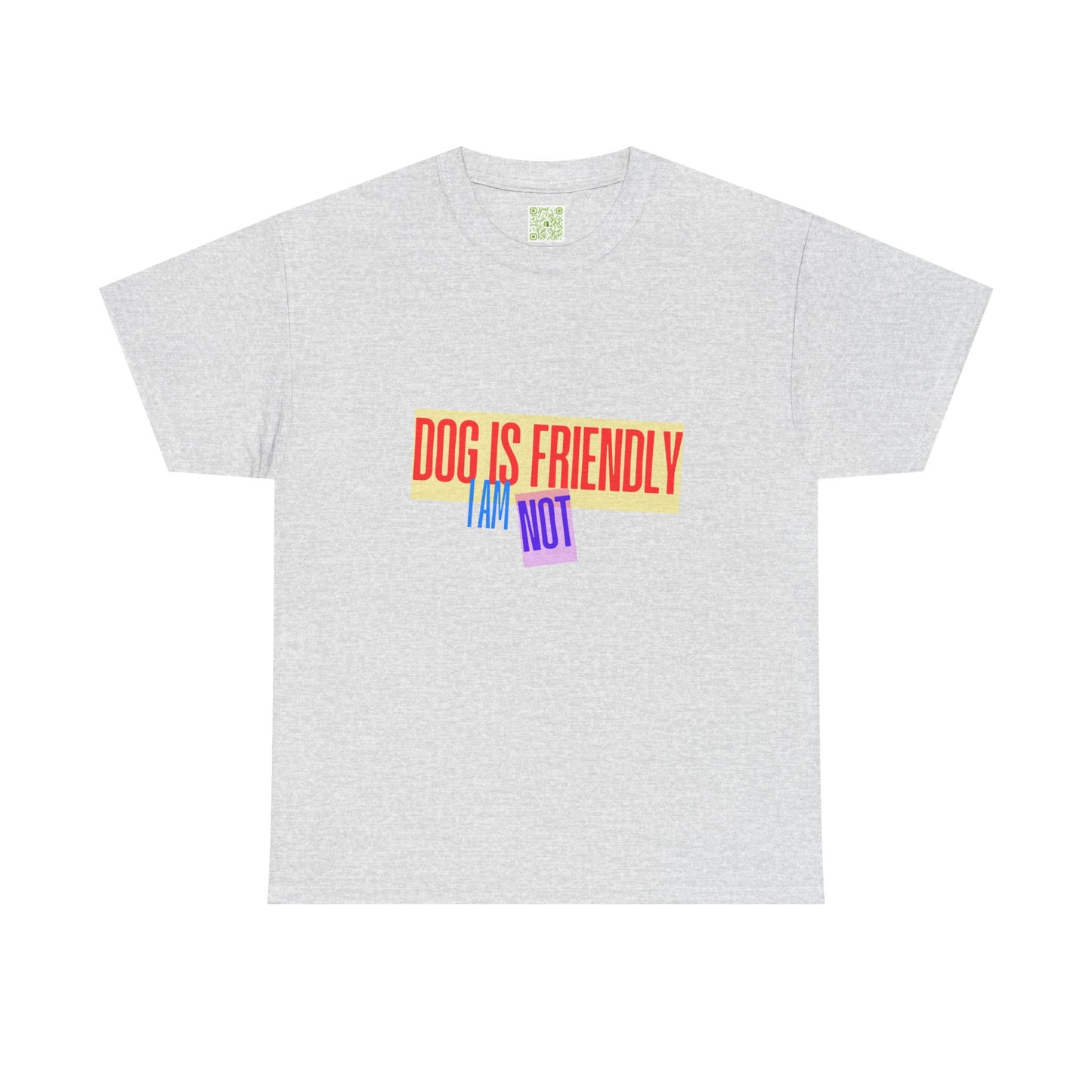 Funny Dog Lover Unisex Heavy Cotton Tee - 'Dog is Friendly, I Am Not'