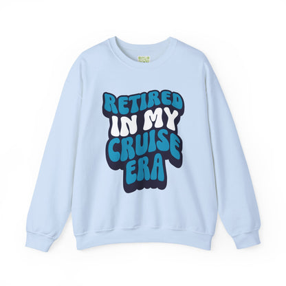 Retired in My Cruise Era Crewneck Sweatshirt, Travel Lovers, Unisex Sweatshirt, Cruise Vibes, Retirement 2025, Retro Cruise