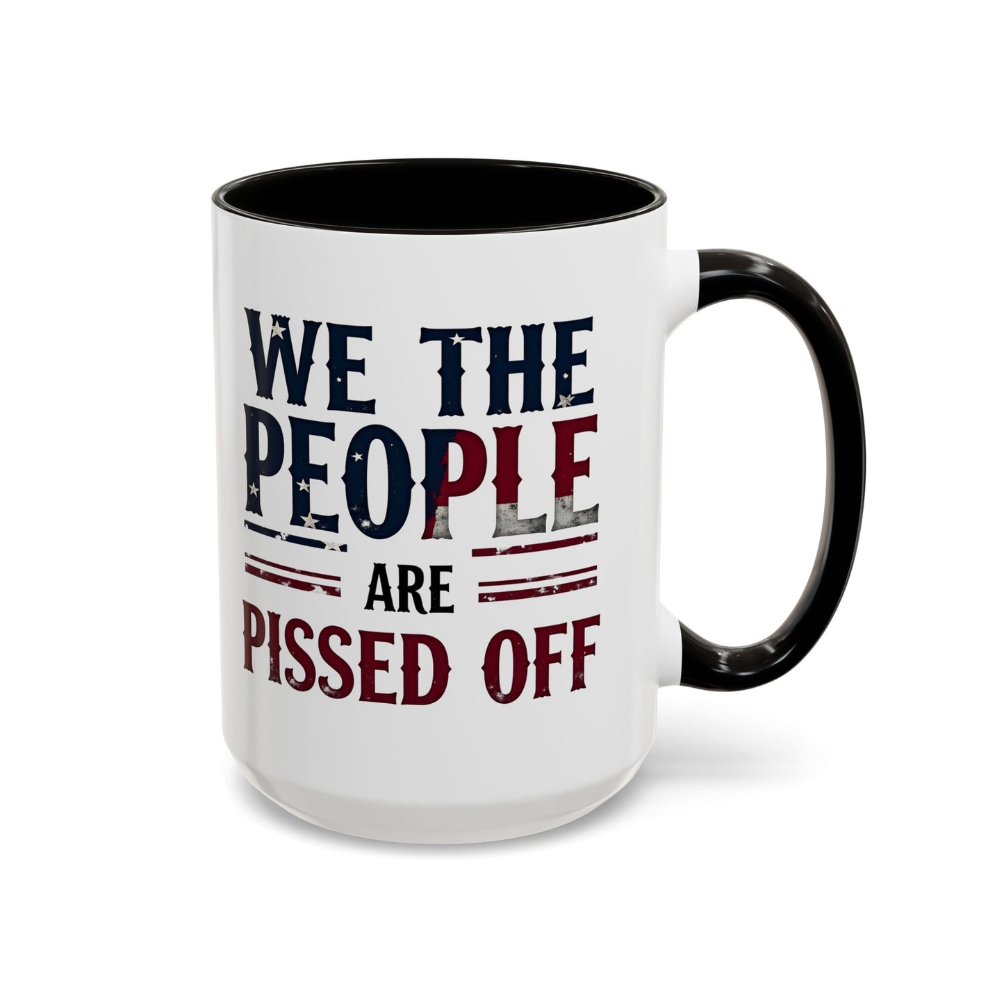 antitrump mug, foxtrot delta tango, We The People Are Pissed Off Mug, Political Mug, Freedom Mug, Democratic Mug, Anti Trump Mug