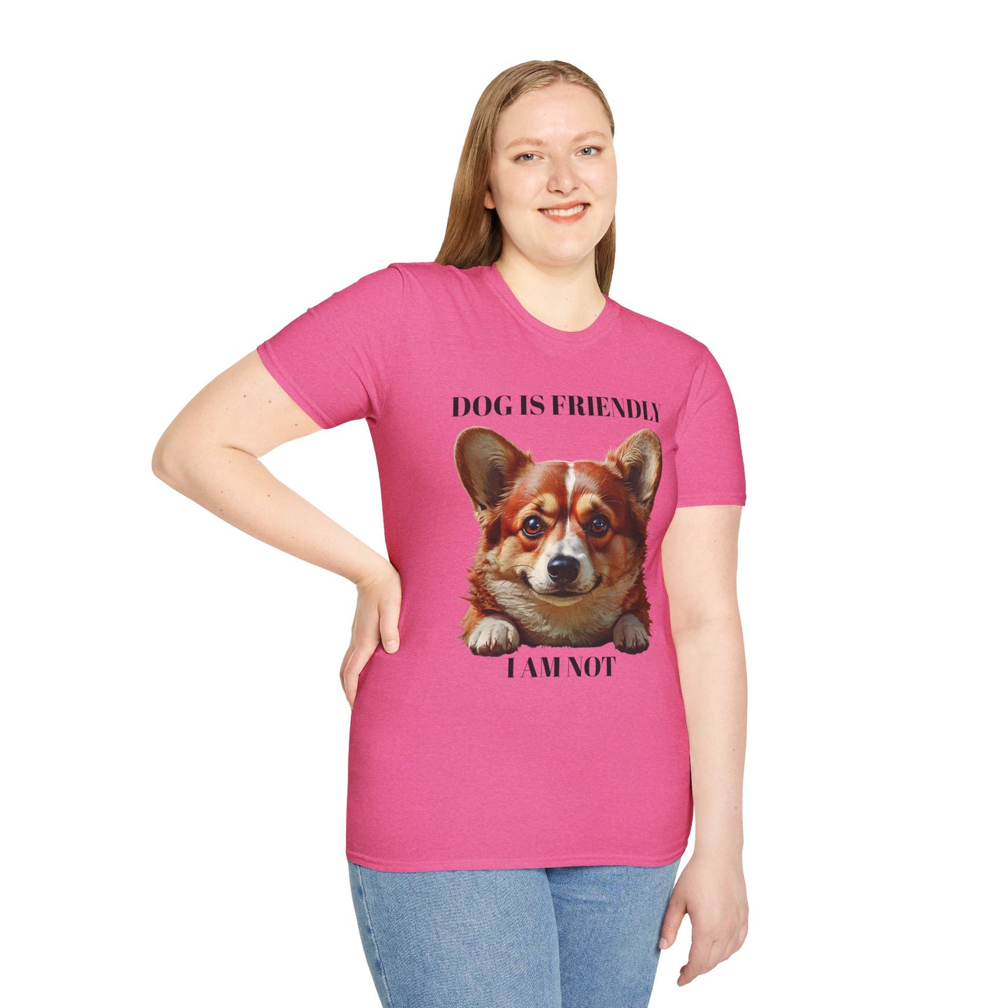 Funny Dog Lover Korgi T-Shirt - "Dog is Friendly, I am Not"
