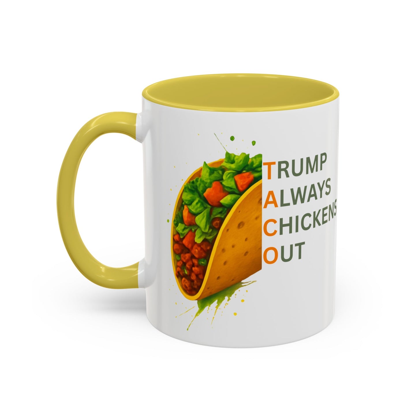 Trump Always Chickens Out TACO Mug, Subtle Anti Trump, Democrat Gift Mug, Funny Liberal Gift, Political Mug