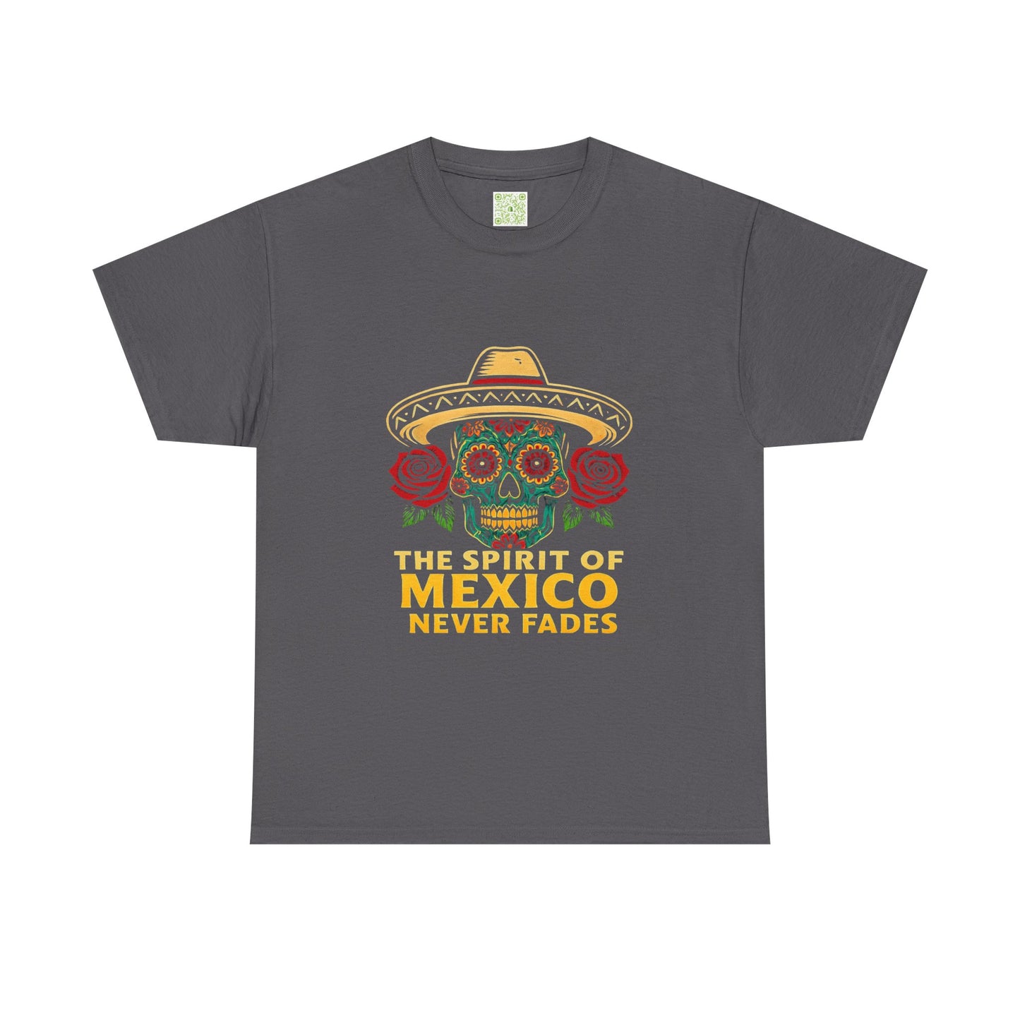 Spirit of Mexico Never Fades Tee, Hispanic Heritage, Mexican Pride, Immigrant Rights, Mexican Culture, Brown Pride Shirt