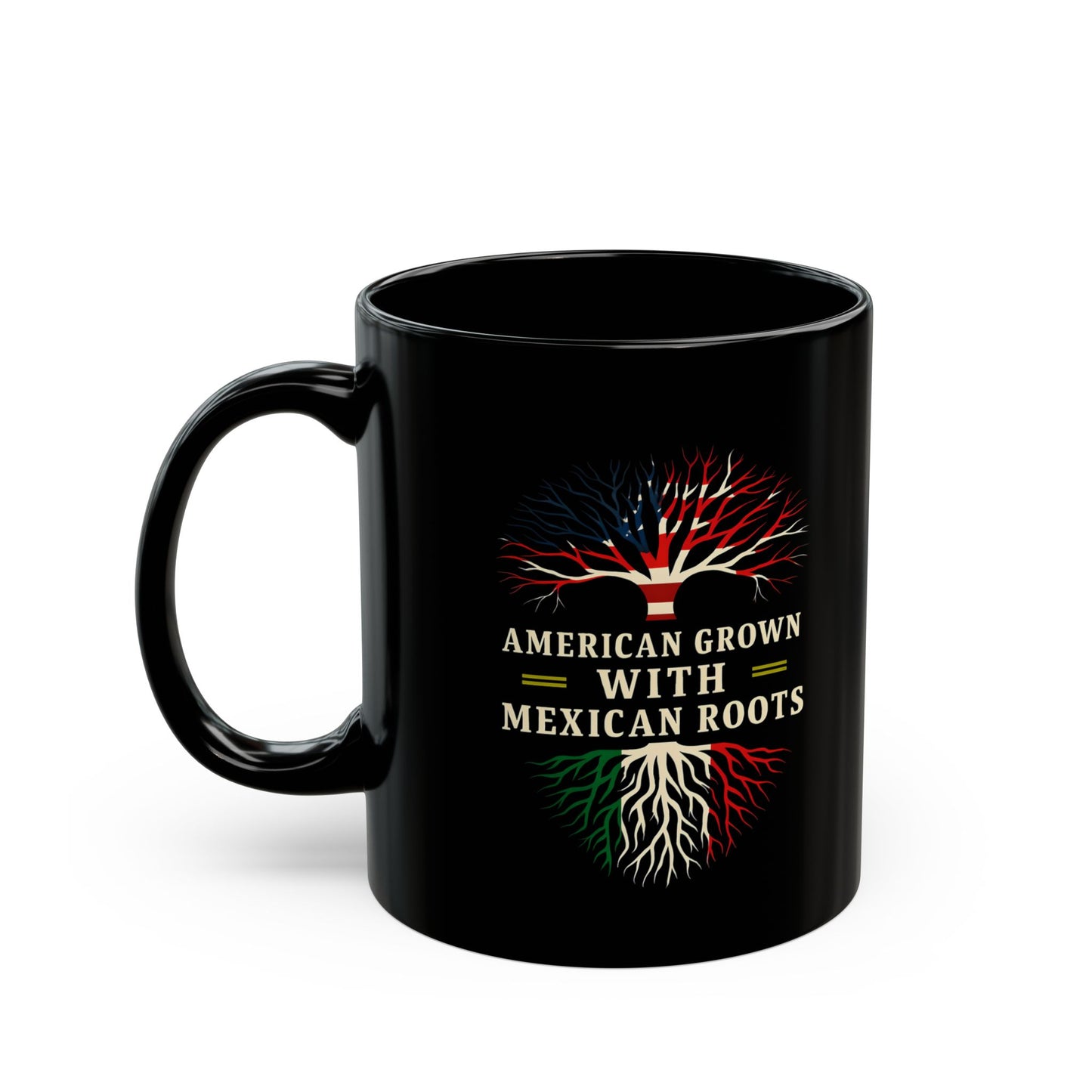 American Grown Mexican Roots Black Mug, Celebrate Heritage Mug, Mexico Culture Gift, Viva Mexico, Latin Art Mug