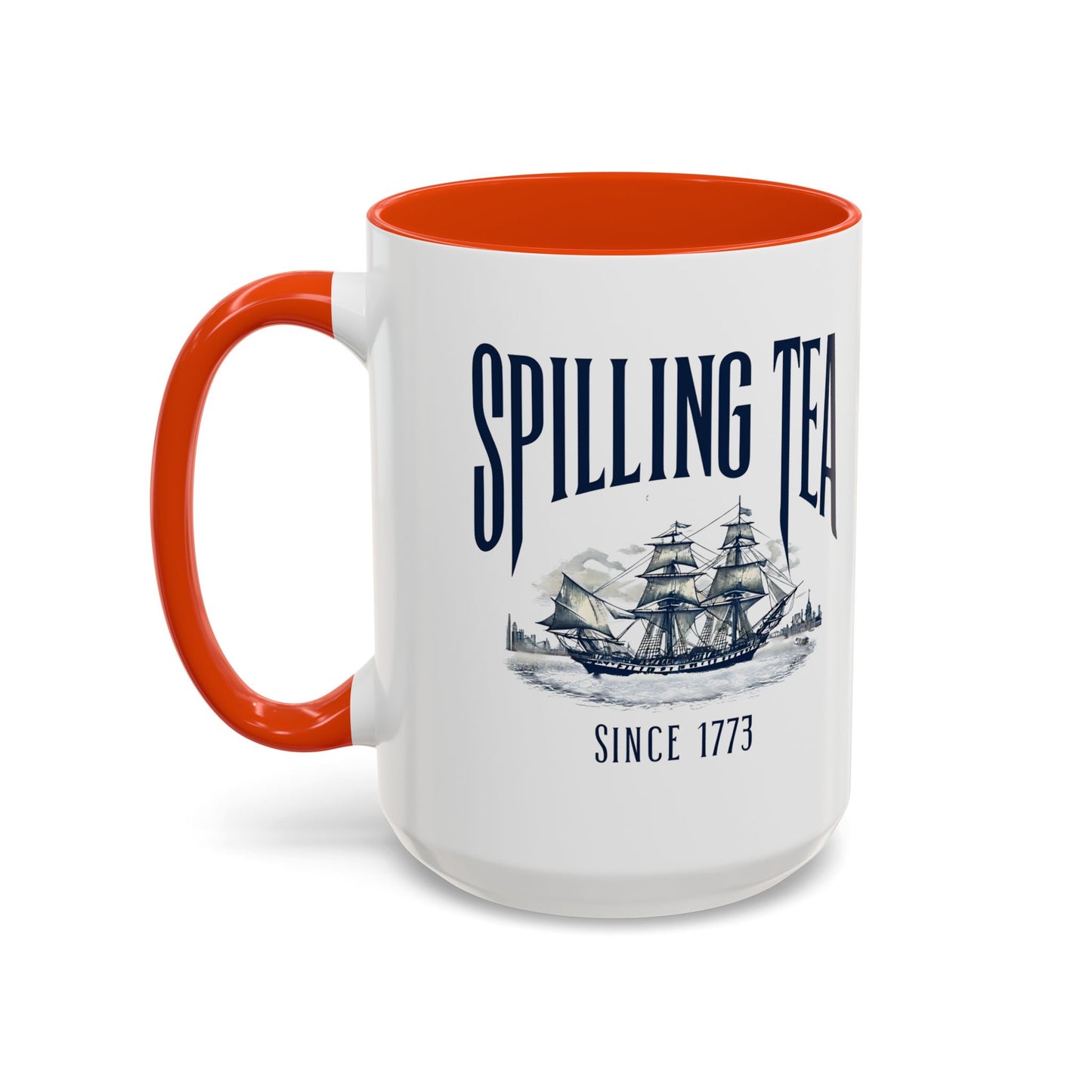 Spilling Tea Since 1773 Coffee Mug, Patriotic Coffee Mug, Funny Patriot Gift, American Freedom, Memorial Day