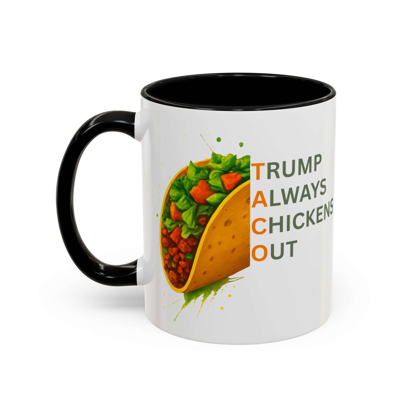 Trump Always Chickens Out TACO Mug, Subtle Anti Trump, Democrat Gift Mug, Funny Liberal Gift, Political Mug