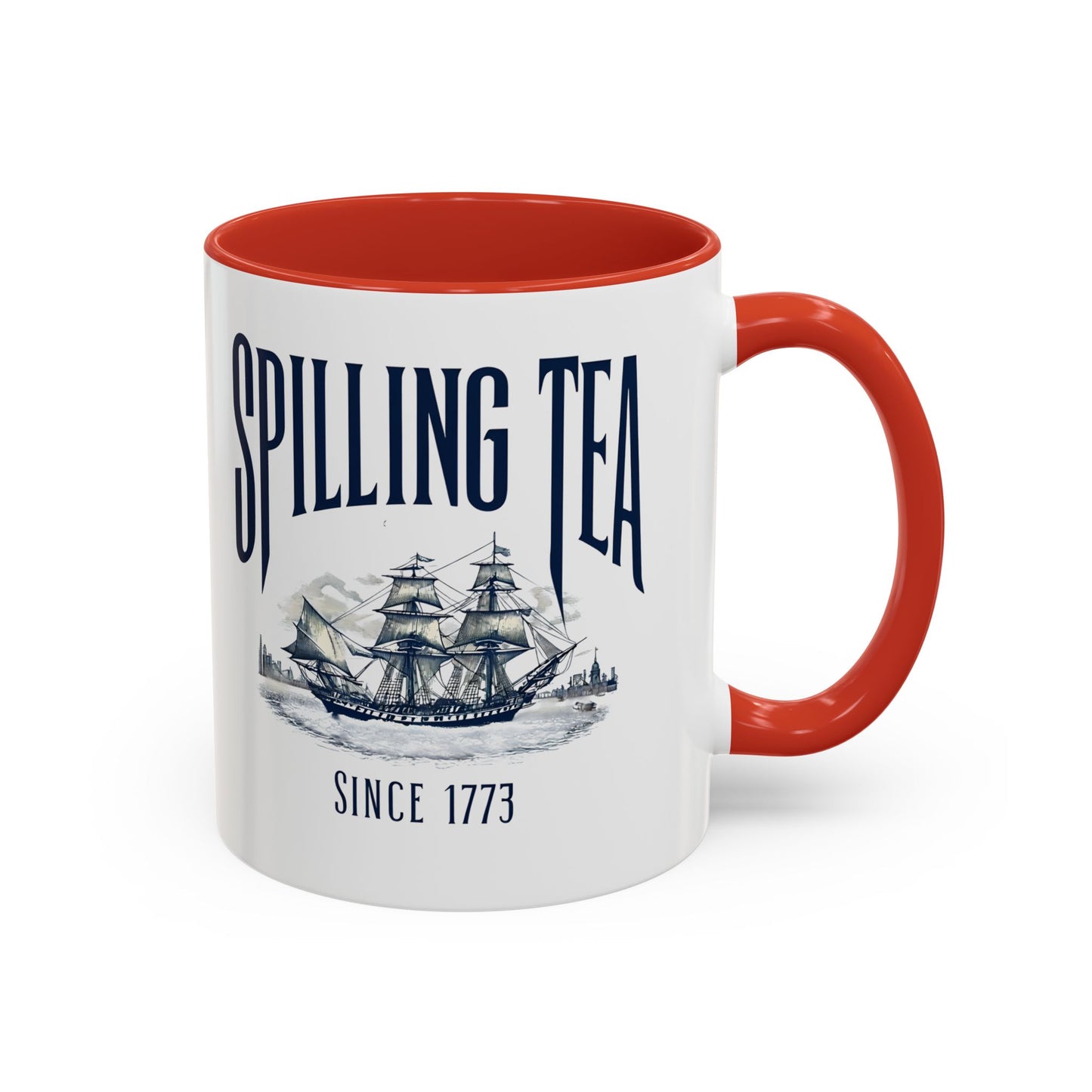 Spilling Tea Since 1773 Coffee Mug, Patriotic Coffee Mug, Funny Patriot Gift, American Freedom, Memorial Day