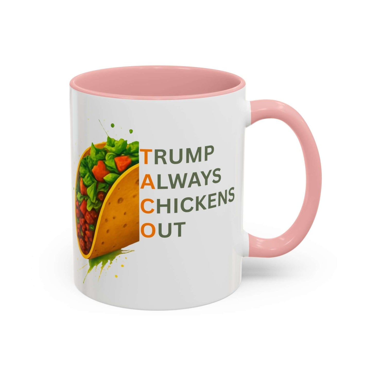 Trump Always Chickens Out TACO Mug, Subtle Anti Trump, Democrat Gift Mug, Funny Liberal Gift, Political Mug