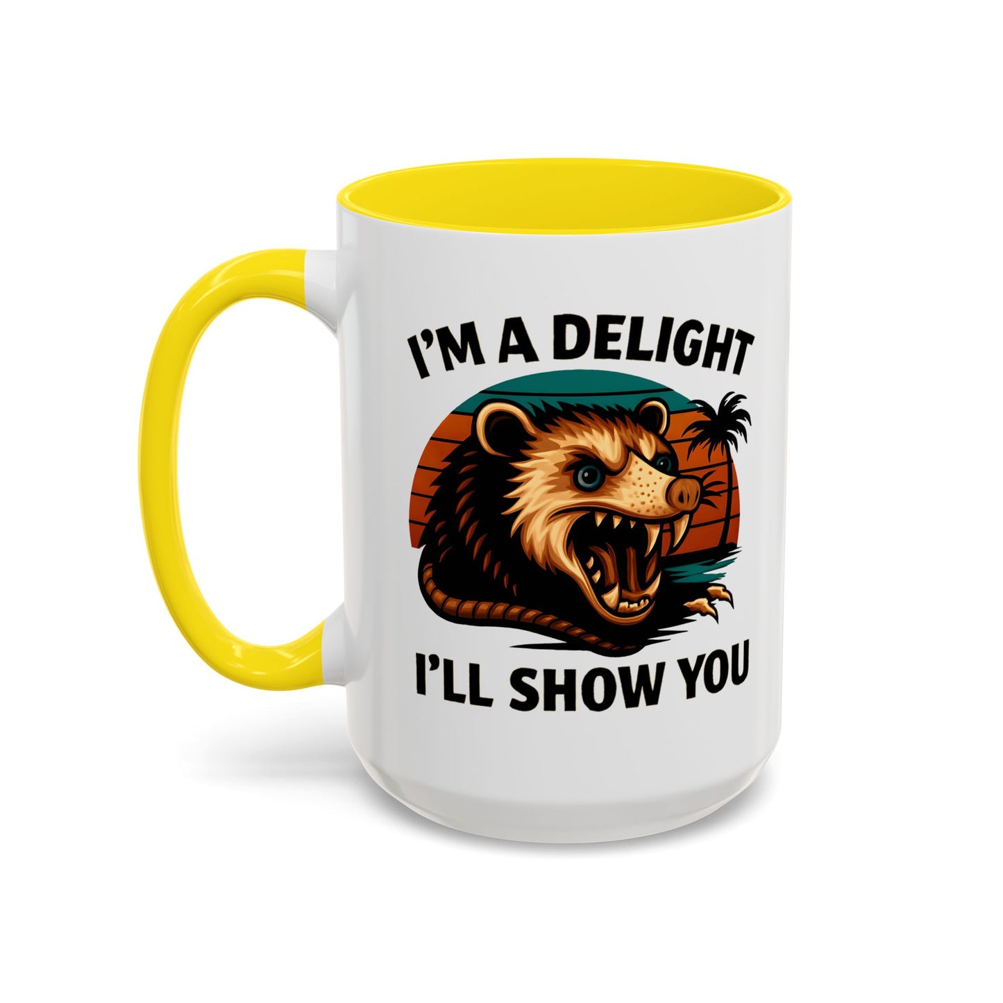 Opossum I Am A Delight Mug, Angry Opossum Mug, Funny Graphic Mug, Opossum Lover Gift, Inappropriate Coffee Mug