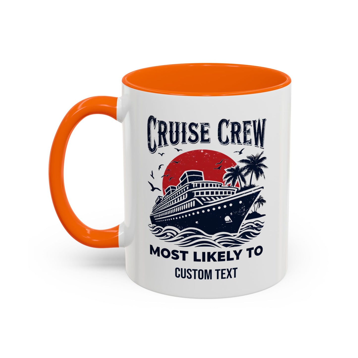 Cruise Crew Most Likely To Coffee Mug, Ship Mug, Birthday Cruise, Cruise Squad, Most Likely, Family Cruise 2025