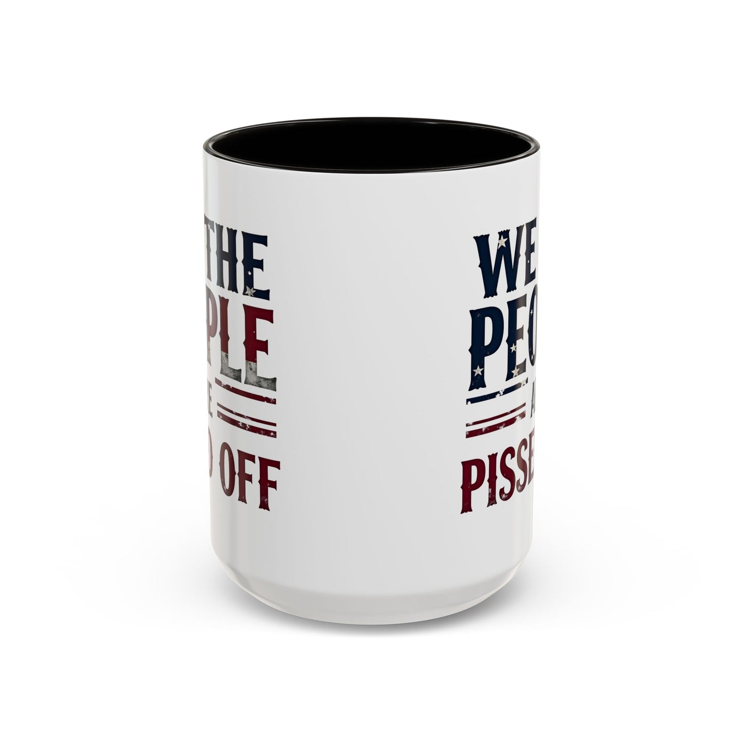 antitrump mug, foxtrot delta tango, We The People Are Pissed Off Mug, Political Mug, Freedom Mug, Democratic Mug, Anti Trump Mug