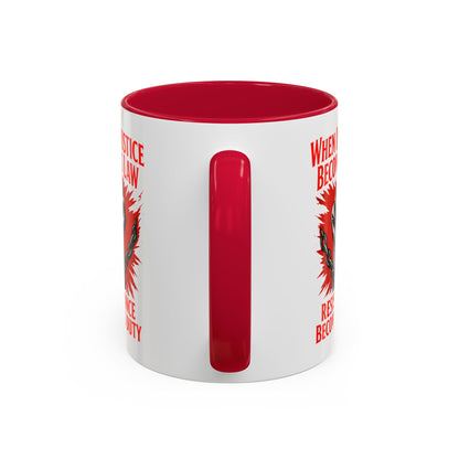 anti trump mug, chinga la mirgra, When Injustice Becomes Law, Resistance Mug, Social Justice Mug, Equality Coffee Cup, Resist Mug Gift