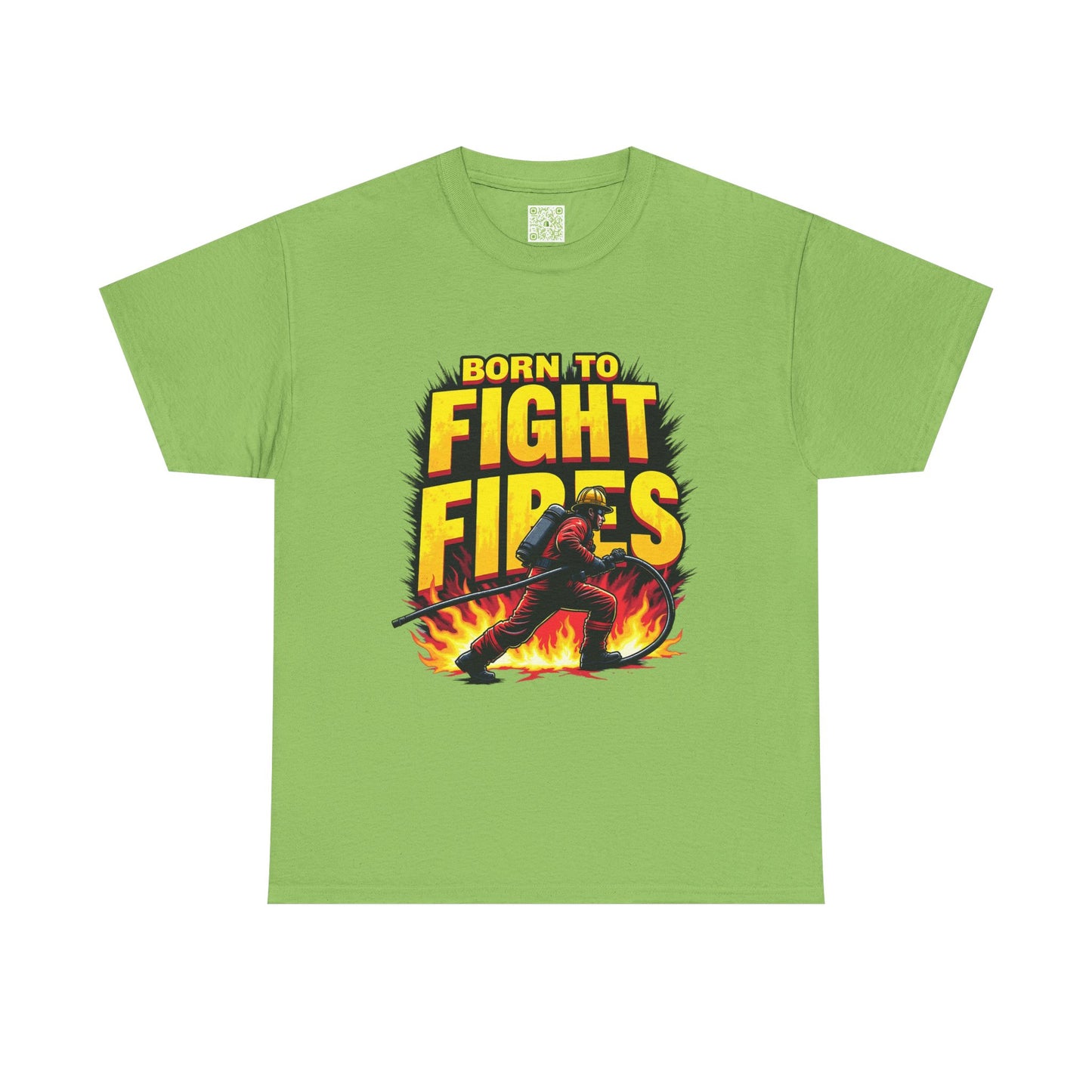 Firefighting Born to Fight Fires Shirt, Firefighter Graphic Tee, Born to Fight Fires Shirt, Unisex Firefighter Gift, First Responder Apparel