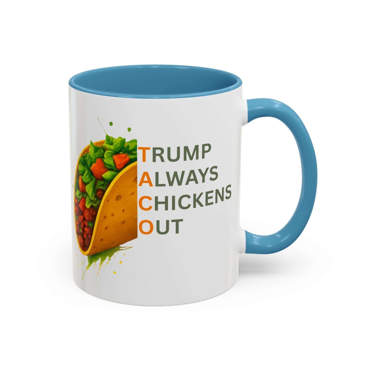 Trump Always Chickens Out TACO Mug, Subtle Anti Trump, Democrat Gift Mug, Funny Liberal Gift, Political Mug
