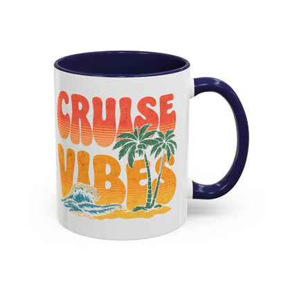 Cruise Vibes Accent Coffee Mug, Cruise Gifts, Royal Caribbean, Disney Cruise Line, Travel Mode, Birthday Cruise Mug