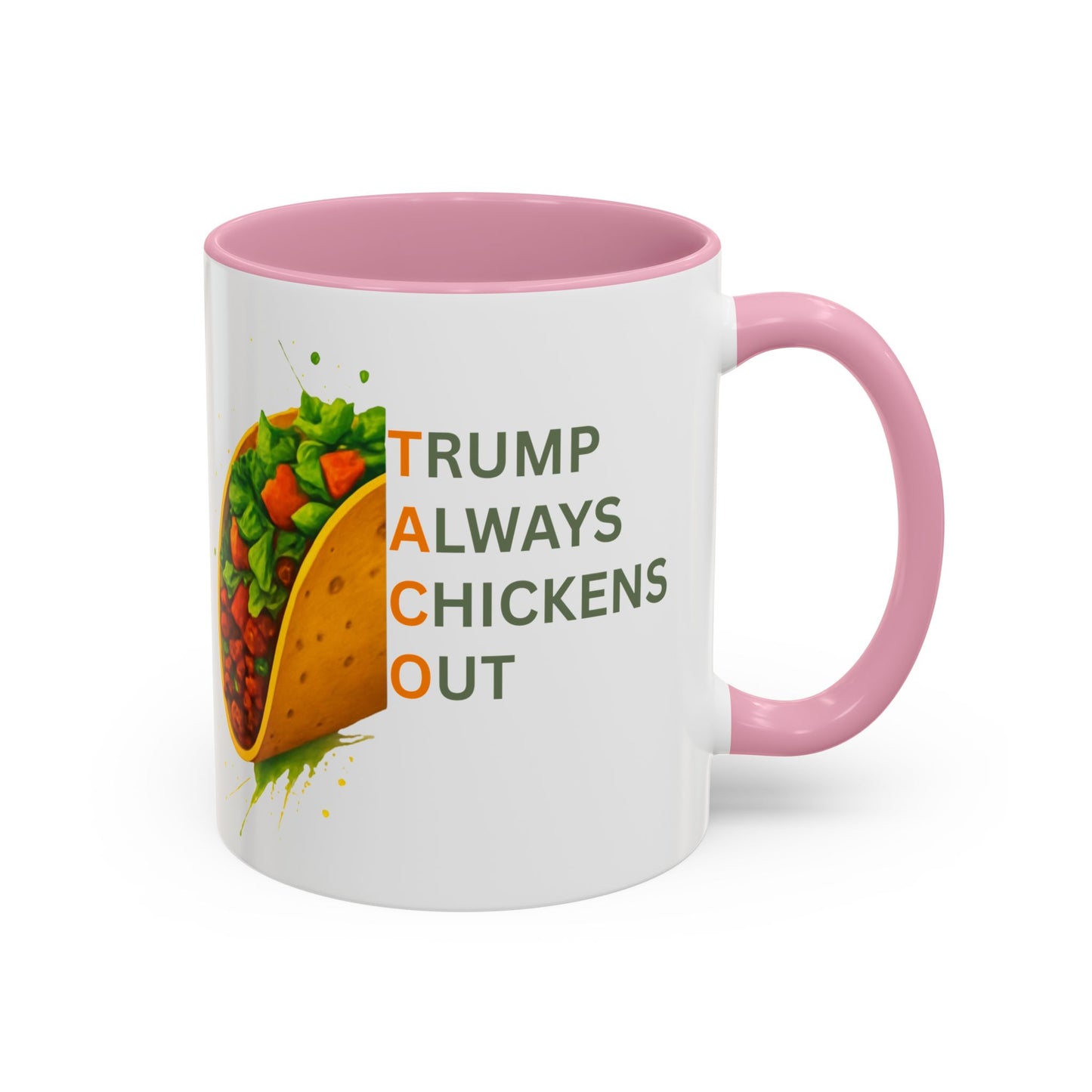 Trump Always Chickens Out TACO Mug, Subtle Anti Trump, Democrat Gift Mug, Funny Liberal Gift, Political Mug
