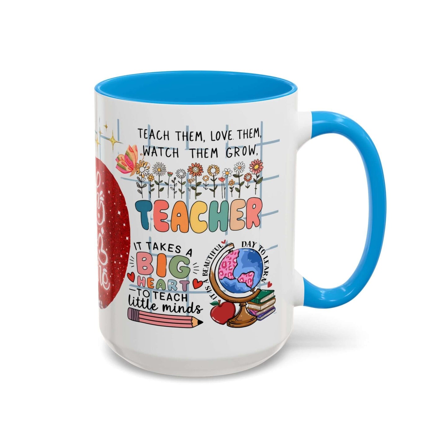 Colorful Teacher Appreciation Coffee Mug featuring inspiring quotes and illustrations, perfect gift for educators.
