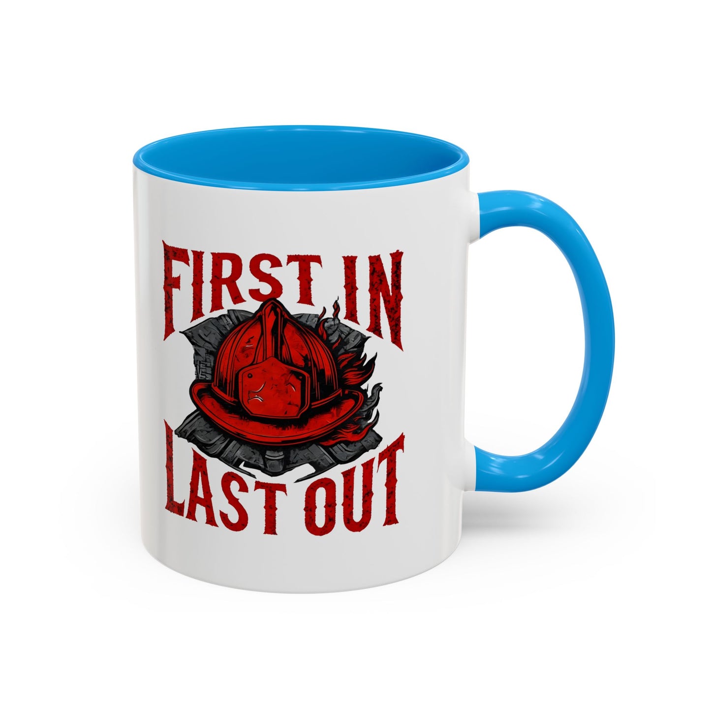 Firefighter First In Last Out Mug, Firefighter Gift, Firefighter Wife, Female Firefighter, Fireman, First Responder