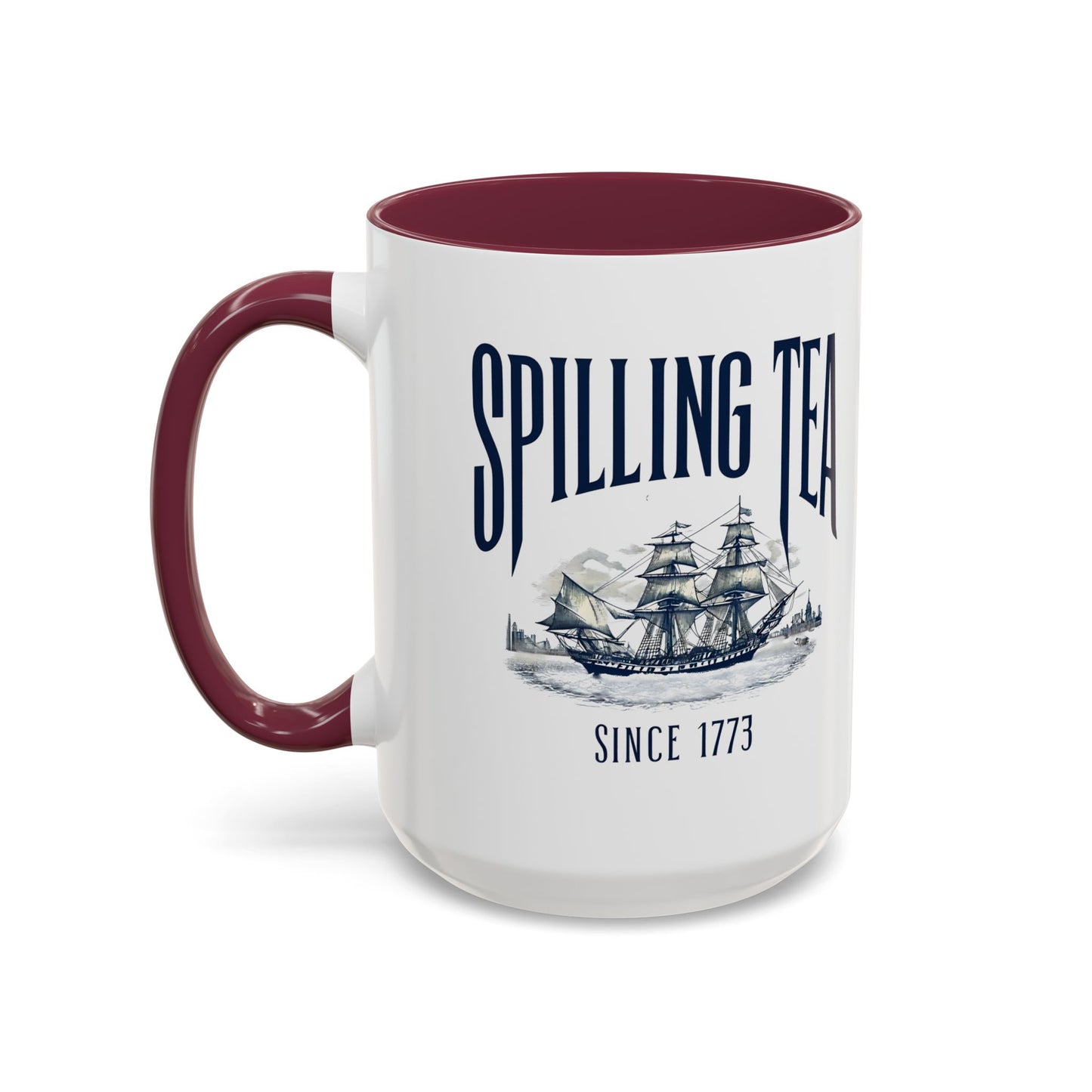Spilling Tea Since 1773 Coffee Mug, Patriotic Coffee Mug, Funny Patriot Gift, American Freedom, Memorial Day