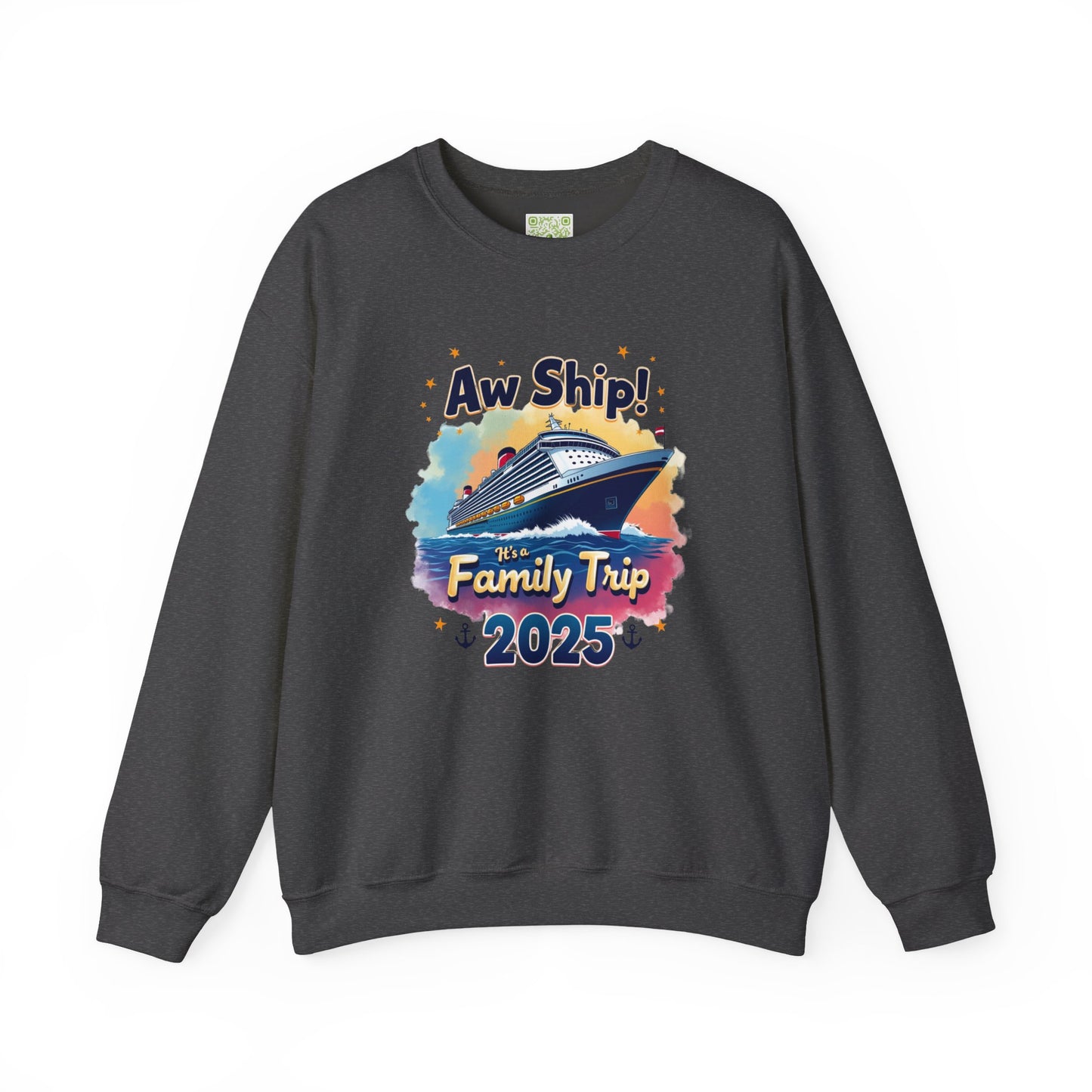 Aw Ship! Family Trip 2025 Unisex Crewneck Sweatshirt, Cruise