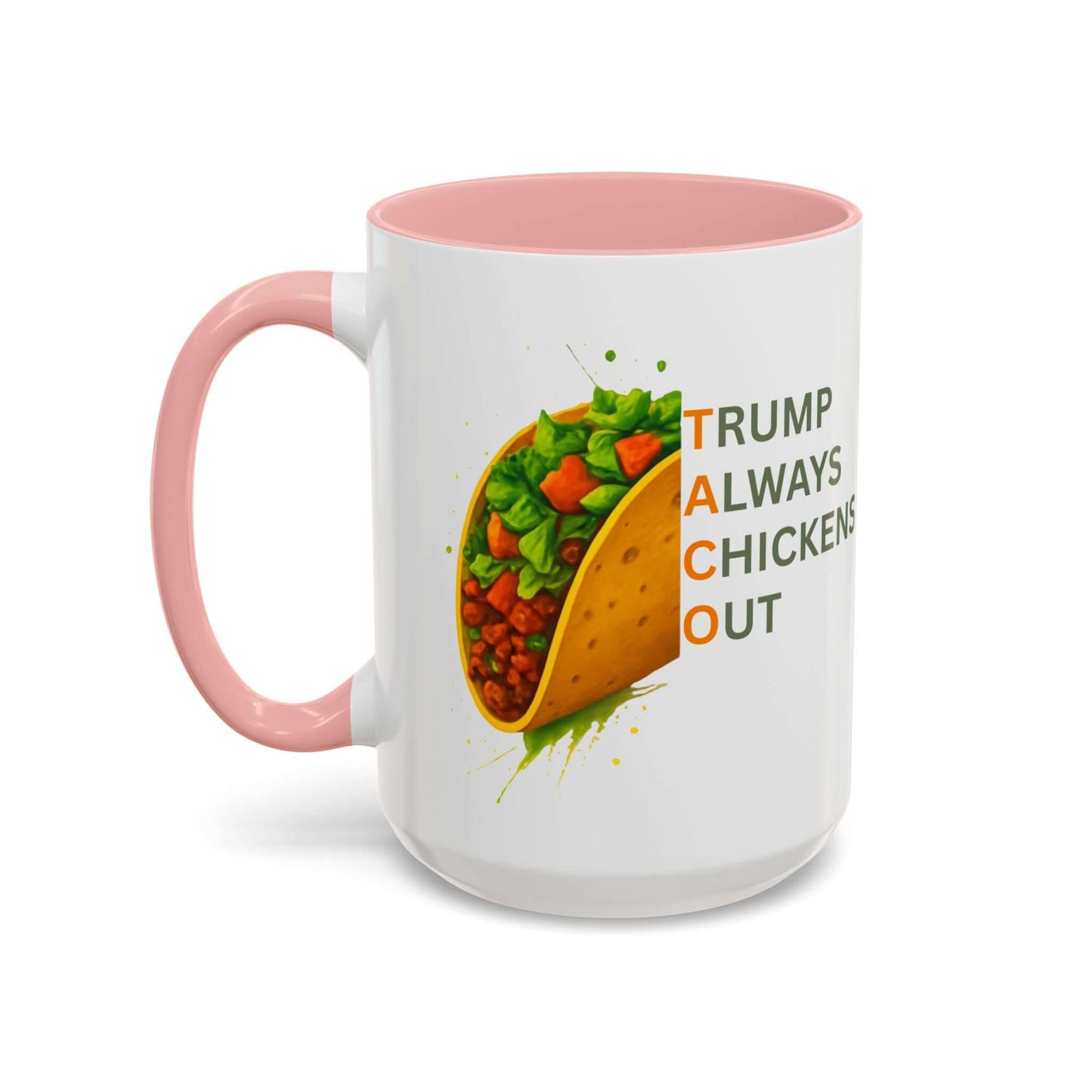 Trump Always Chickens Out TACO Mug, Subtle Anti Trump, Democrat Gift Mug, Funny Liberal Gift, Political Mug